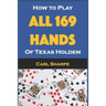 How to Play All 169 Hands of Texas Holdem