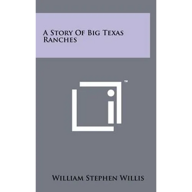 A Story of Big Texas Ranches