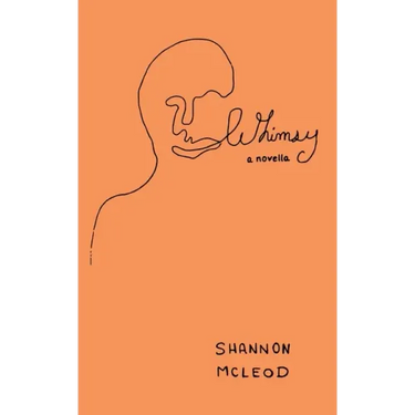 Whimsy: a novella