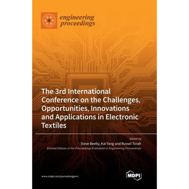 The 3rd International Conference on the Challenges, Opportunities, Innovations and Applications in Electronic Textiles