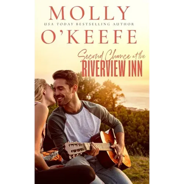 Second Chance At The Riverview Inn