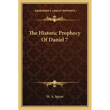The Historic Prophecy of Daniel 7
