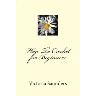 How To Crochet for Beginners