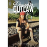 Daughter Outlaw: Book One: The Brutality of Love