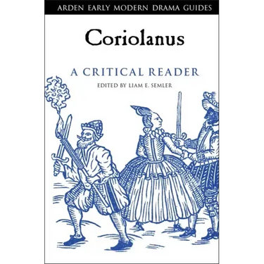 Coriolanus: A Critical Reader