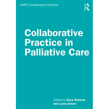 Collaborative Practice in Palliative Care