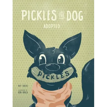 Pickles the Dog: Adopted