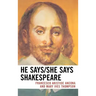He Says/She Says Shakespeare