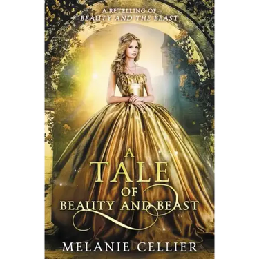 A Tale of Beauty and Beast: A Retelling of Beauty and the Beast