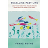 Recalling Past Life