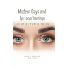 Modern Days and Eye Focus Yearnings: All of Us Participants