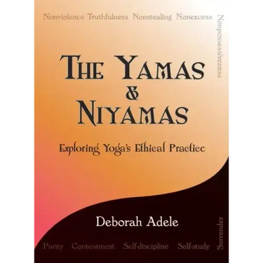 The Yamas & Niyamas: Exploring Yoga's Ethical Practice