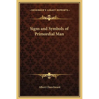 Signs and Symbols of Primordial Man