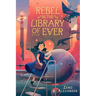 Rebel in the Library of Ever