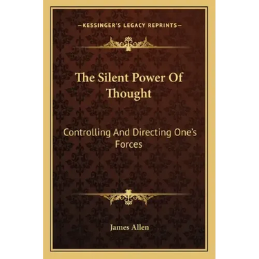 The Silent Power of Thought: Controlling and Directing One's Forces