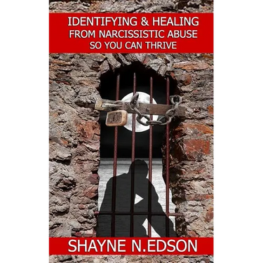 Identifying & Healing From Narcissistic Abuse So You Can Thrive