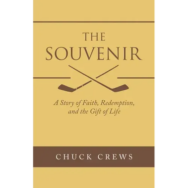 The Souvenir: A Story of Faith, Redemption, and the Gift of Life