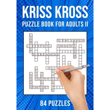 Kriss Kross Puzzle Book for Adults Volume II: Criss Cross Crossword Activity Book 84 Puzzles (UK Version)