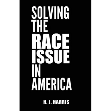 Solving The Race Issue In America