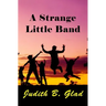 A Strange Little Band