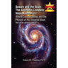 Beauty and the Brain: The Aesthetic Compass NeuroAesthetics: Where Consciousness and the Physics of the Universe Meet Explores How We As a Society Per