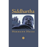Siddhartha: An Indian Tale