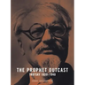 The Prophet Outcast: Trotsky: 1929-1940
