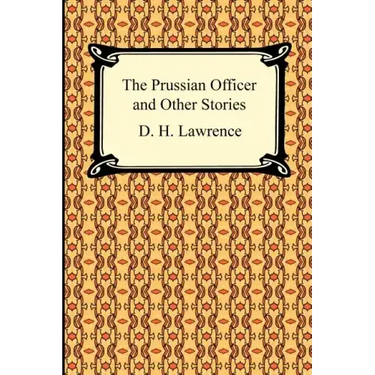 The Prussian Officer and Other Stories