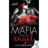 The Mafia and His Angel: Part 2