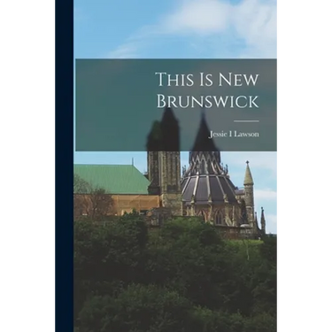This is New Brunswick