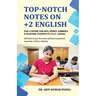 Top-Notch Notes on +2 English