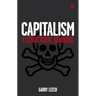 Capitalism: A Structural Genocide
