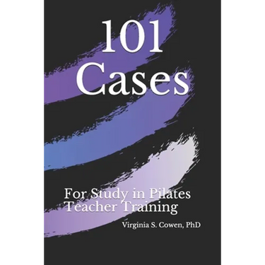 101 Cases for Study in Pilates Teacher Training