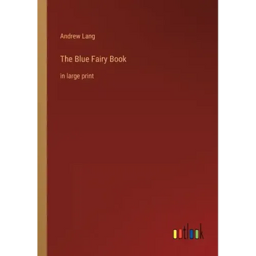The Blue Fairy Book: in large print