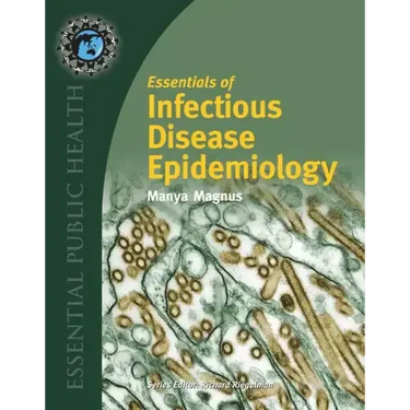 Essentials of Infectious Disease Epidemiology