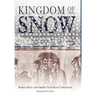 Kingdom of Snow: Roman Rule and Greek Culture in Cappadocia