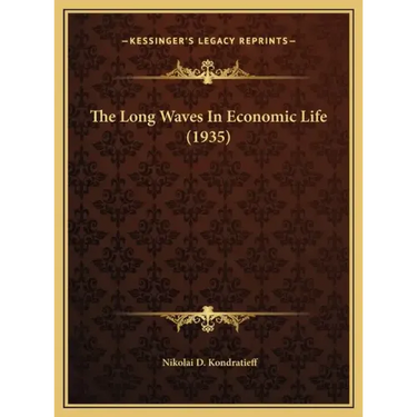 The Long Waves In Economic Life (1935)
