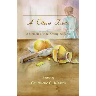 A Citrus Taste: A Memoir of Nazi-Occupied Paris