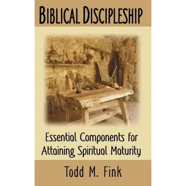 Biblical Discipleship: Essential Components for Attaining Spiritual Maturity