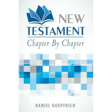 New Testament: Chapter by Chapter