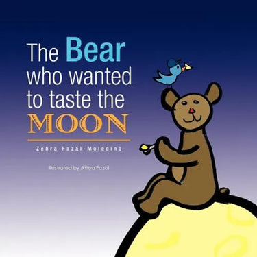 The Bear who wanted to taste the MOON / L'ours qui voulait gouter la LUNE