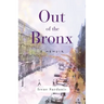 Out of the Bronx: A Memoir