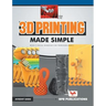 3D Printing made simple