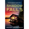 Shadow Falls: An absolutely gripping mystery thriller