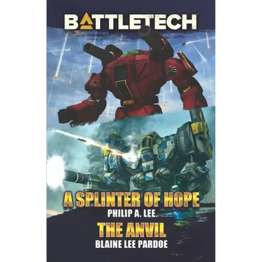 BattleTech: A Splinter of Hope/The Anvil
