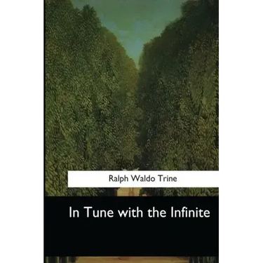 In Tune with the Infinite