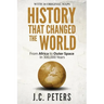 History That Changed the World: From Africa to Outer Space in 300,000 Years