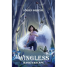 Magic's Escape: Wingless