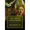 The Fathers of the Church: Catecheses: St. Clement of Rome to St. Augustine of Hippo