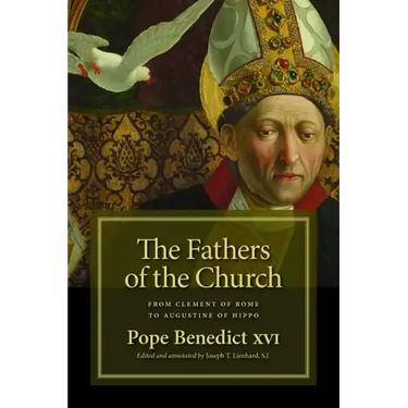 The Fathers of the Church: Catecheses: St. Clement of Rome to St. Augustine of Hippo